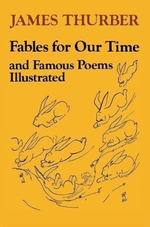 Fables for Our Time-1-210  حکایت های زمانه ما (زبان اصلی)