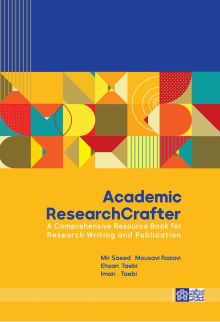 Academic Research Crafter: A Comprehensive Resource Book for Research Writing and Publication