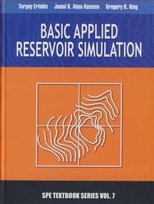 BASIC APPLIED RESERVOIR SIMULATION